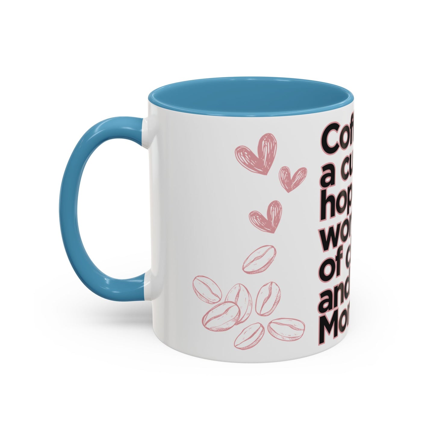 Motivational Coffee Mug - "Coffee is a Cup of Hope in a World Full of Chaos and Mondays" | Gift for Coffee Lovers, Home Office Decor,