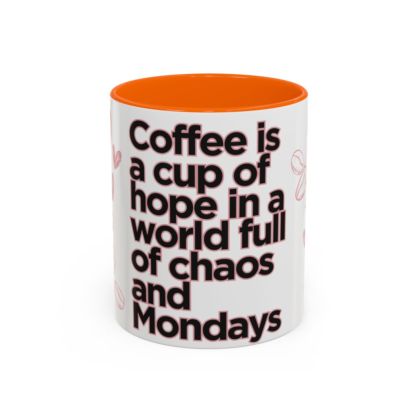 Motivational Coffee Mug - "Coffee is a Cup of Hope in a World Full of Chaos and Mondays" | Gift for Coffee Lovers, Home Office Decor,