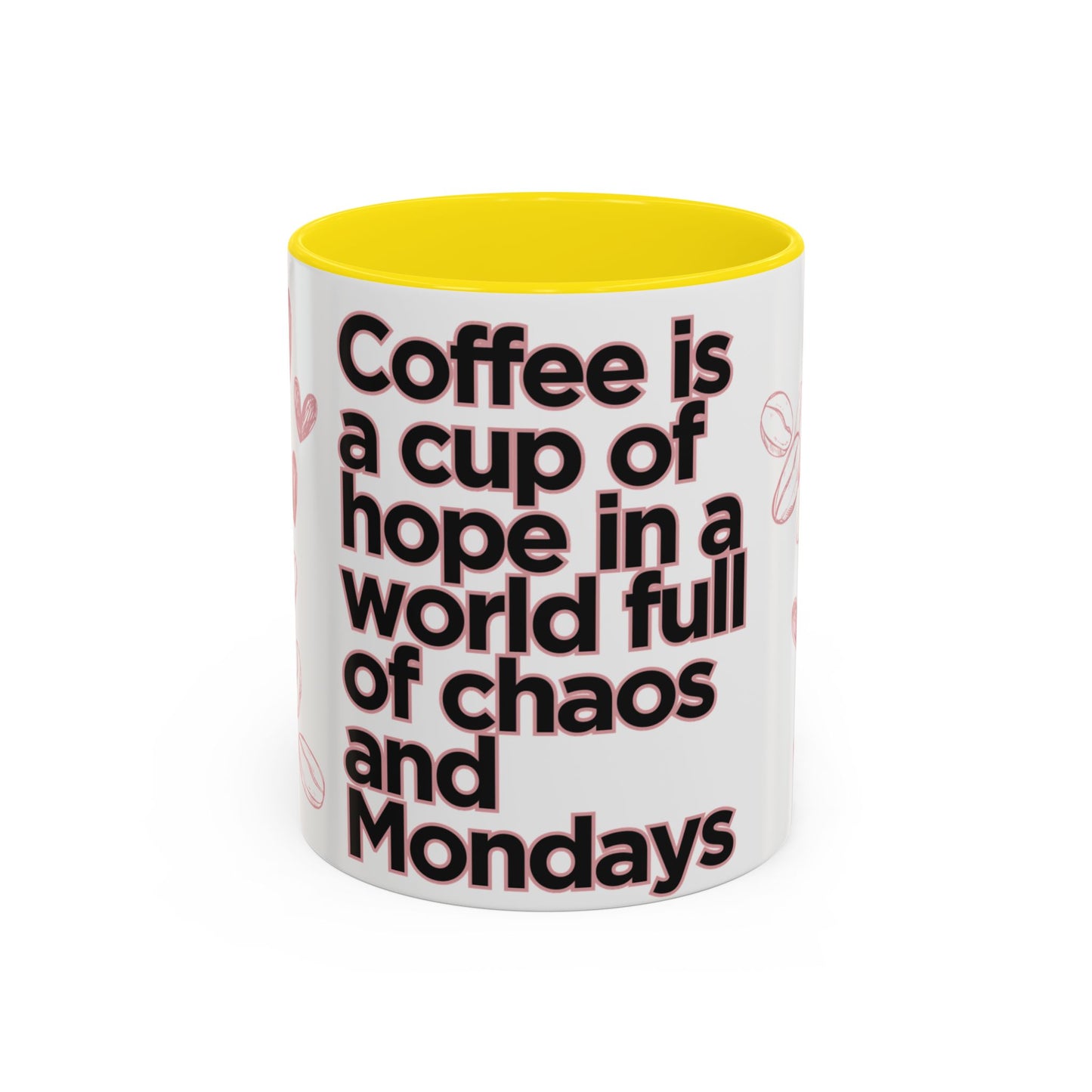 Motivational Coffee Mug - "Coffee is a Cup of Hope in a World Full of Chaos and Mondays" | Gift for Coffee Lovers, Home Office Decor,