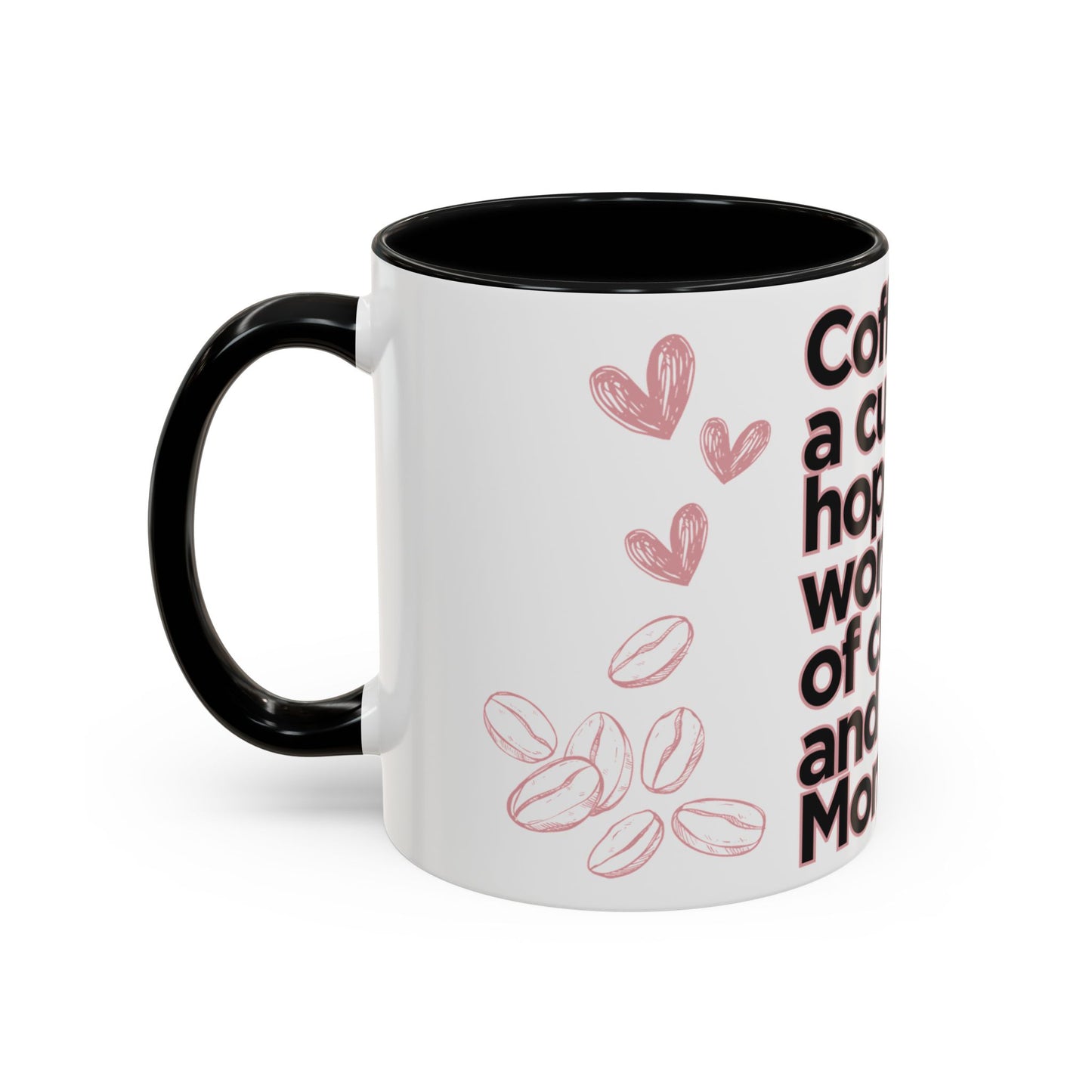 Motivational Coffee Mug - "Coffee is a Cup of Hope in a World Full of Chaos and Mondays" | Gift for Coffee Lovers, Home Office Decor,